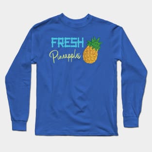 Fresh Pineapples Long Sleeve T-Shirt